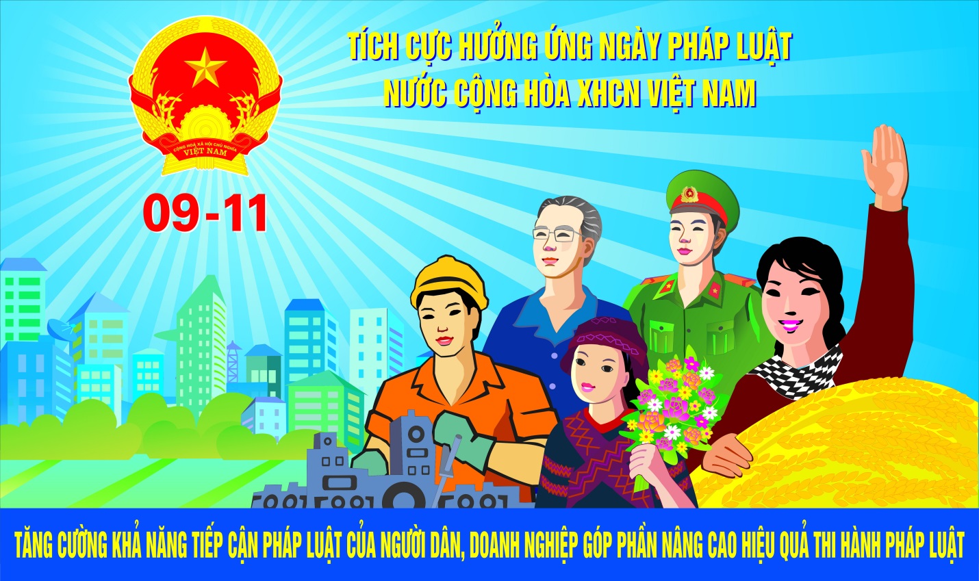 Khẩu hiệu tuyên truyền Ngày pháp luật nước CHXHCN Việt Nam 9/11 – ngày tôn vinh Hiến pháp, pháp luật, giáo dục ý thức thượng tôn pháp luật cho mọi người trong xã hộ